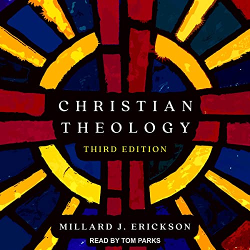 Christian Theology 3rd Edition Audiobook By Millard J. Erickson cover art