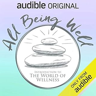 All Being Well: Introduction to the World of Wellness cover art