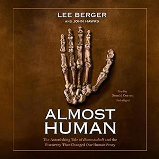 Almost Human Audiobook By Lee Berger, John Hawks cover art