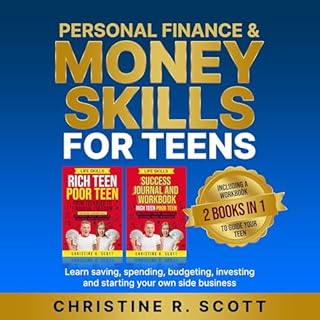 Personal Finance and Money Skills for Teens (2 Books in 1) Audiobook By Christine R. Scott cover art