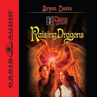 Raising Dragons Audiolibro Por Bryan Davis arte de portada