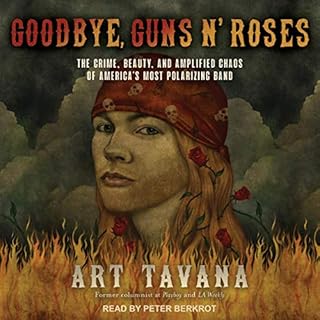 Goodbye, Guns N' Roses Audiobook By Art Tavana cover art