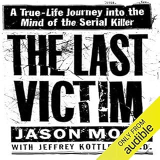 The Last Victim Audiobook By Jason Moss, Jeffrey Kottler cover art