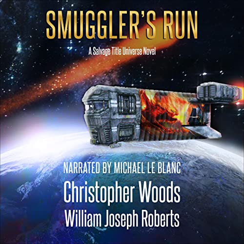 Smuggler's Run: A Salvage Title Universe Novel cover art