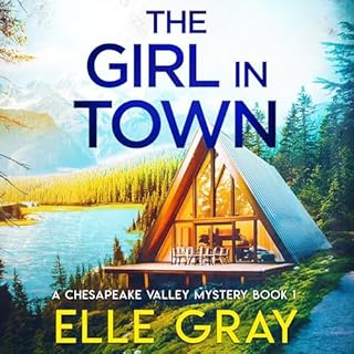 The Girl in Town Audiobook By Elle Gray cover art