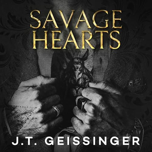 Savage Hearts Audiobook By J.T. Geissinger cover art