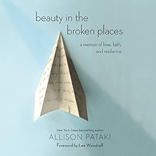 Beauty in the Broken Places Audiolibro Por Allison Pataki, Lee Woodruff, David Levy arte de portada