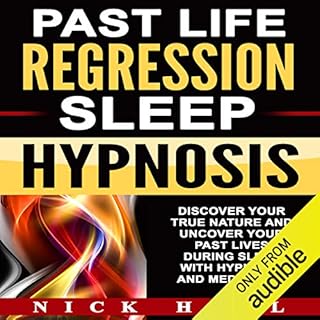 Past Life Regression Sleep Hypnosis Audiobook By Nick Hall cover art