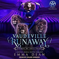 Vaudeville Runaway: Cirque De Nuit Pride Audiobook By Emma Dean cover art