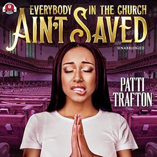 Everybody in the Church Ain't Saved Audiolibro Por Patti Trafton arte de portada