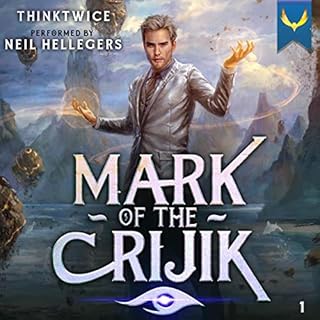 Mark of the Crijik: A LitRPG Adventure Audiolibro Por ThinkTwice arte de portada