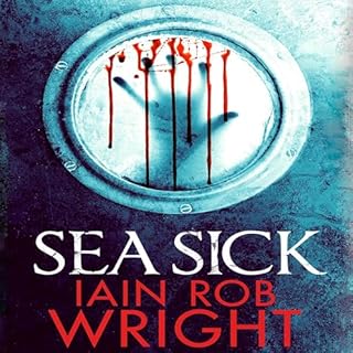 Sea Sick Audiobook By Iain Rob Wright cover art