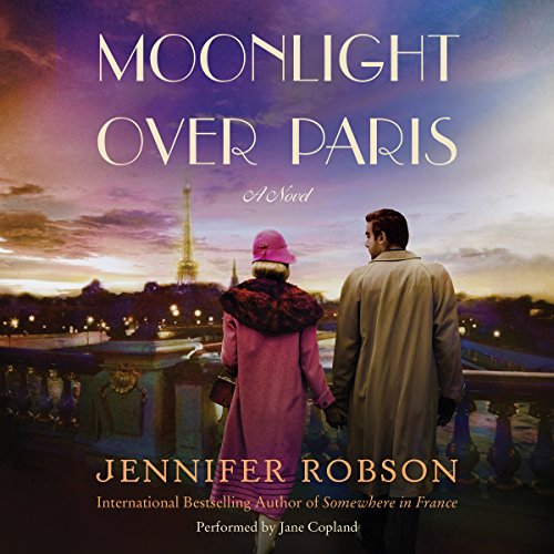 Moonlight over Paris Audiobook By Jennifer Robson cover art