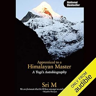 Apprenticed to a Himalayan Master Audiobook By Sri M. cover art