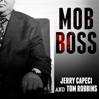 Mob Boss Audiobook By Jerry Capeci, Tom Robbins cover art