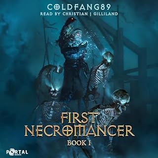 First Necromancer: Book One Audiobook By Coldfang89 cover art