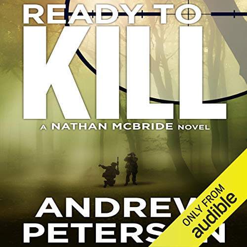 Ready to Kill Audiobook By Andrew Peterson cover art