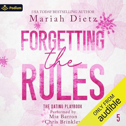 Forgetting the Rules Audiobook By Mariah Dietz cover art