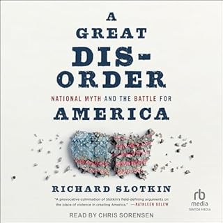 A Great Disorder Audiobook By Richard Slotkin cover art