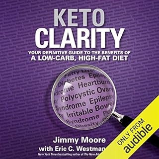 Keto Clarity Audiobook By Eric C. Westman MD, Jimmy Moore cover art