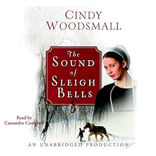 The Sound of Sleigh Bells Audiobook By Cindy Woodsmall cover art