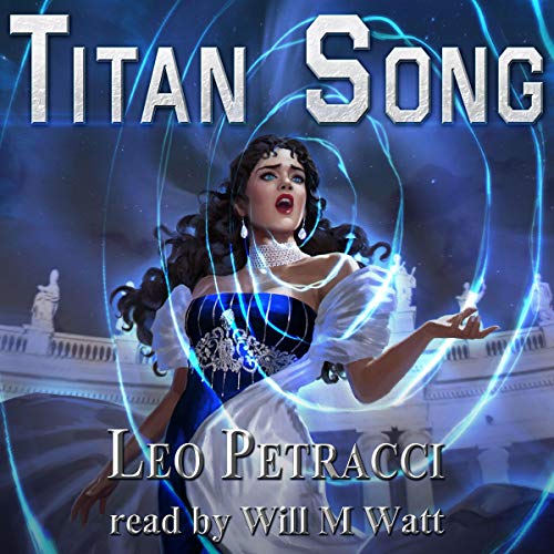 Titan Song Audiolibro Por Leonard Petracci arte de portada