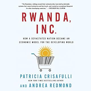 Rwanda, Inc. Audiobook By Patricia Crisafulli, Andrea Redmond cover art