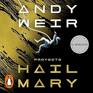 Proyecto Hail Mary [Project Hail Mary] Audiobook By Andy Weir, Javier Guerrero Gimeno cover art