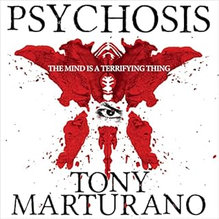 Psychosis Audiobook By Tony Marturano cover art