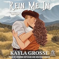 Rein Me In Audiolibro Por Kayla Grosse arte de portada