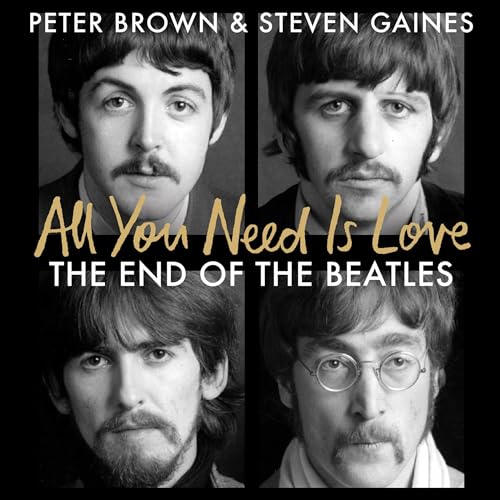 All You Need Is Love Audiolibro Por Steven Gaines, Peter Brown arte de portada