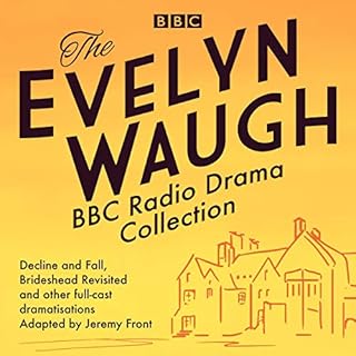 The Evelyn Waugh BBC Radio Drama Collection Audiobook By Evelyn Waugh, Jeremy Front cover art