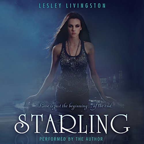 Starling Audiobook By Lesley Livingston cover art