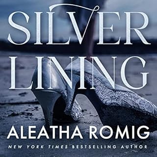 Silver Lining Audiolibro Por Aleatha Romig arte de portada