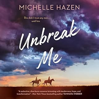 Unbreak Me Audiobook By Michelle Hazen cover art