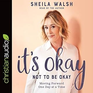 It's Okay Not to Be Okay Audiolibro Por Sheila Walsh arte de portada