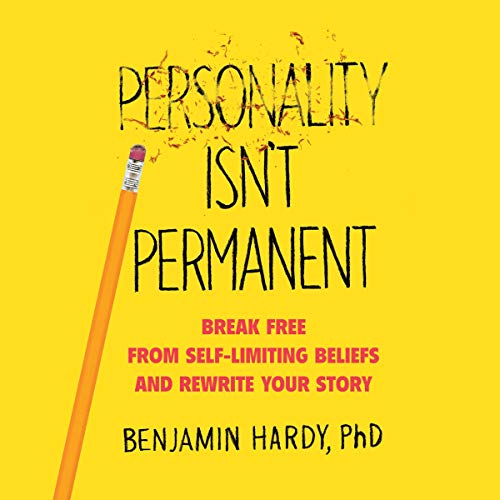 Personality Isn't Permanent Audiolibro Por Benjamin Hardy arte de portada