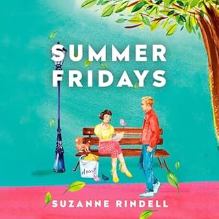 Summer Fridays Audiolibro Por Suzanne Rindell arte de portada