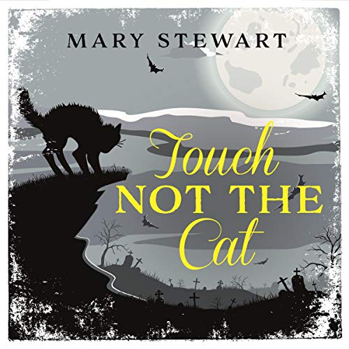 Touch Not the Cat Audiolibro Por Mary Stewart arte de portada