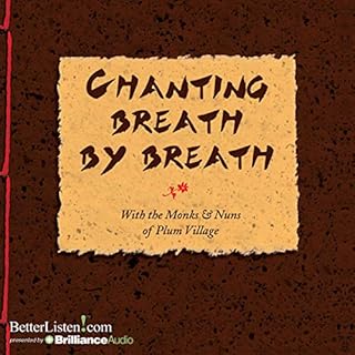 Chanting Breath by Breath Audiobook By Thích Nhất Hạnh cover art