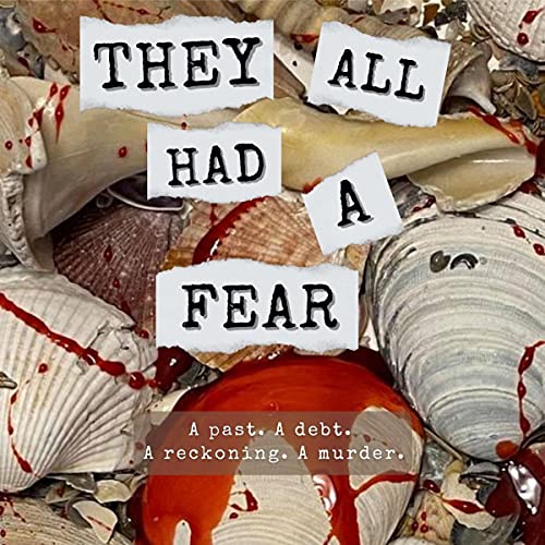 They All Had a Fear Audiobook By Michele Leathers cover art