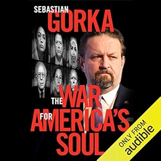 The War for America's Soul Audiobook By Sebastian Gorka cover art