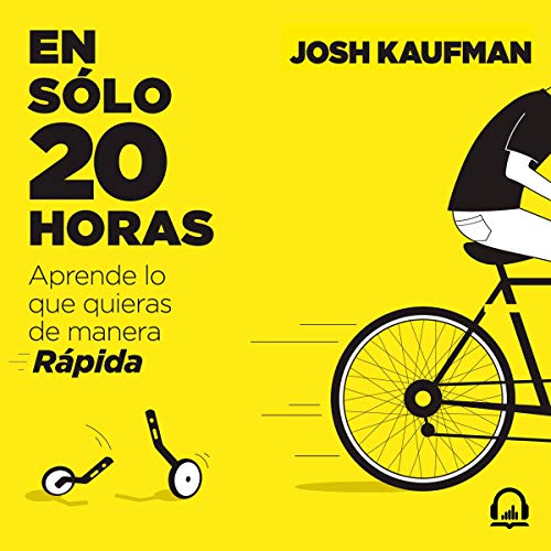 En sólo 20 horas [The First 20 Hours] Audiolibro Por Josh Kaufman arte de portada