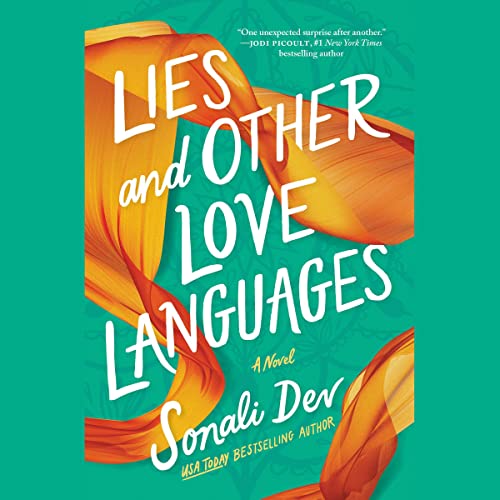 Lies and Other Love Languages Audiobook By Sonali Dev cover art