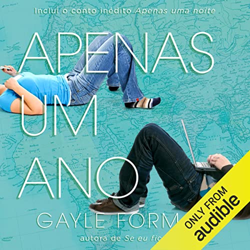 Apenas um ano Audiobook By Gayle Forman, Natalia Sahlit - tradução cover art