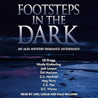 Footsteps in the Dark Audiobook By Josh Lanyon, Nicole Kimberling, Dal MacLean, Meg Perry, C.S. Poe, S.C. Wynne, L.B. Gregg, 