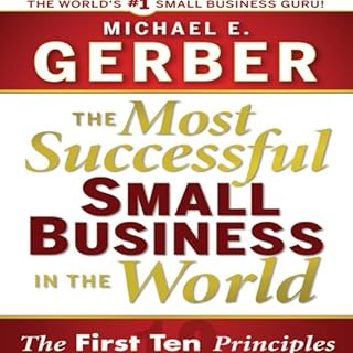 The Most Successful Small Business in the World Audiolibro Por Michael E. Gerber arte de portada