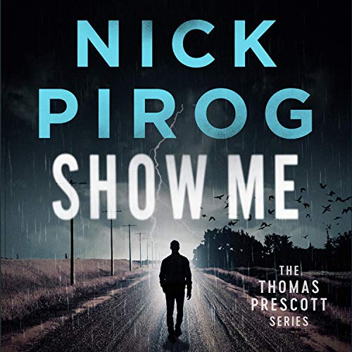 Show Me Audiolibro Por Nick Pirog arte de portada