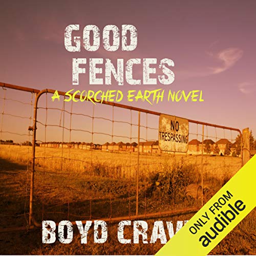 Good Fences Audiobook By Boyd Craven III cover art