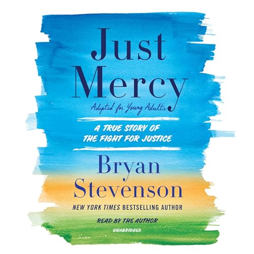 Page de couverture de Just Mercy (Adapted for Young Adults)